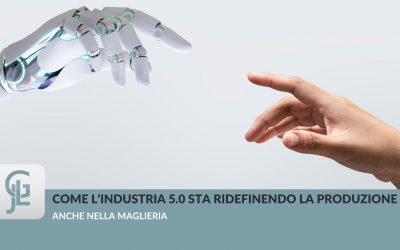 Come l’industria 5.0 sta ridefinendo la produzione anche nella maglieria